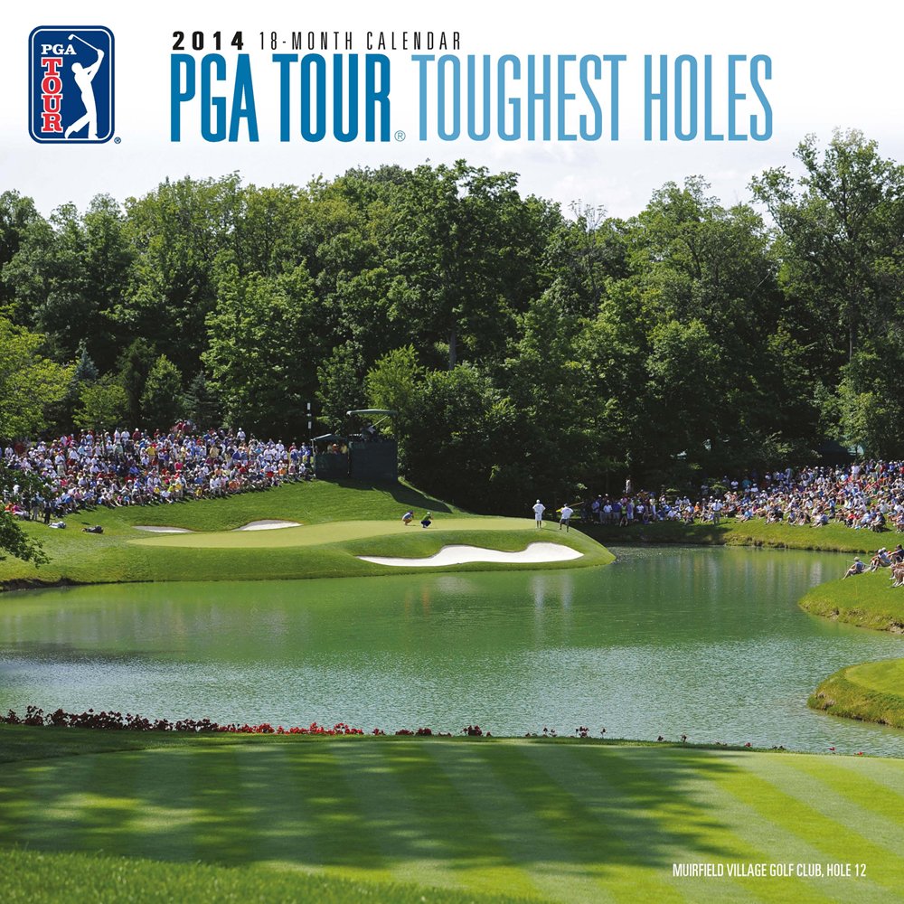 Pga Tour Toughest Holes 2014 Calendar Books