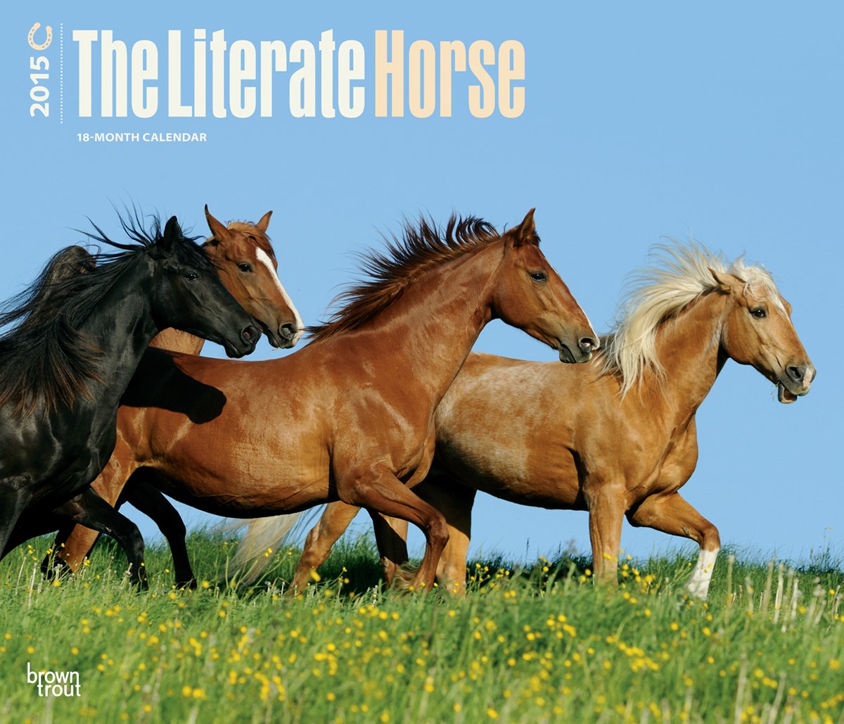 The Literate Horse 2015 Calendar Pets