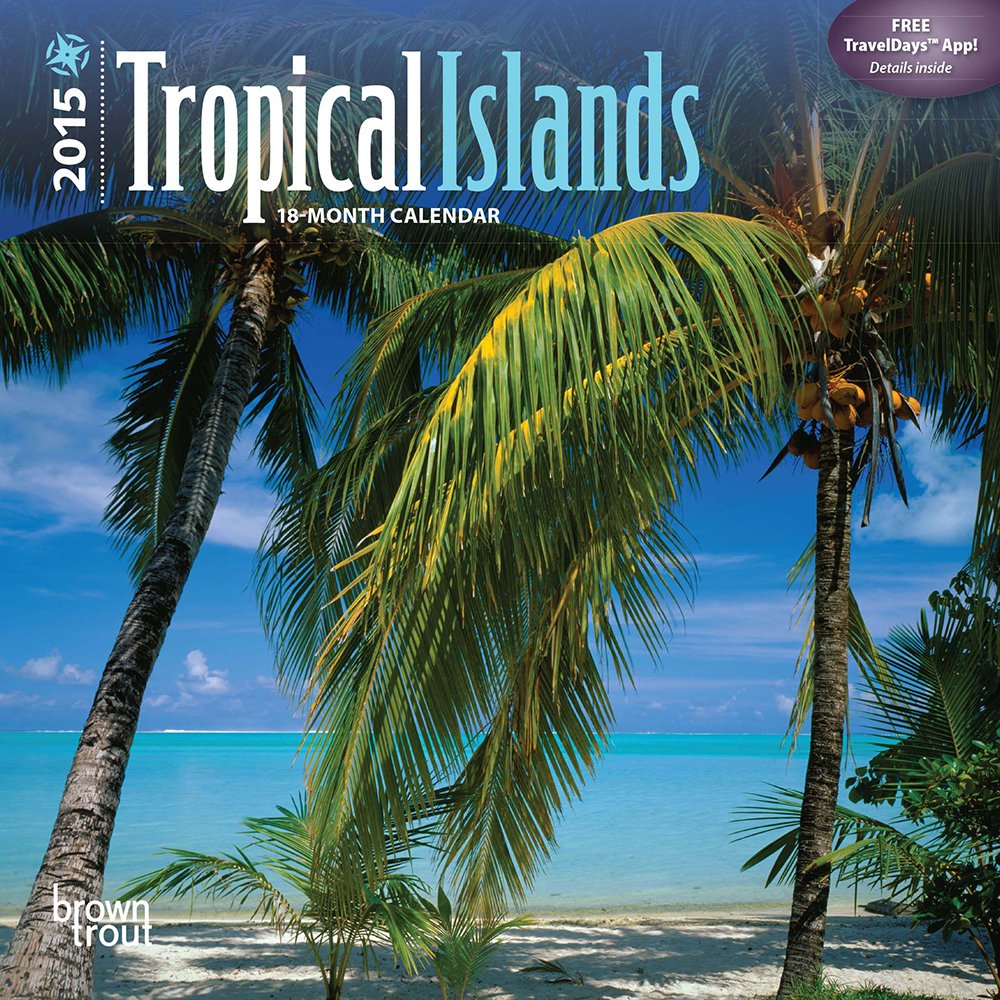 Tropical Islands 2015 Calendar Travel