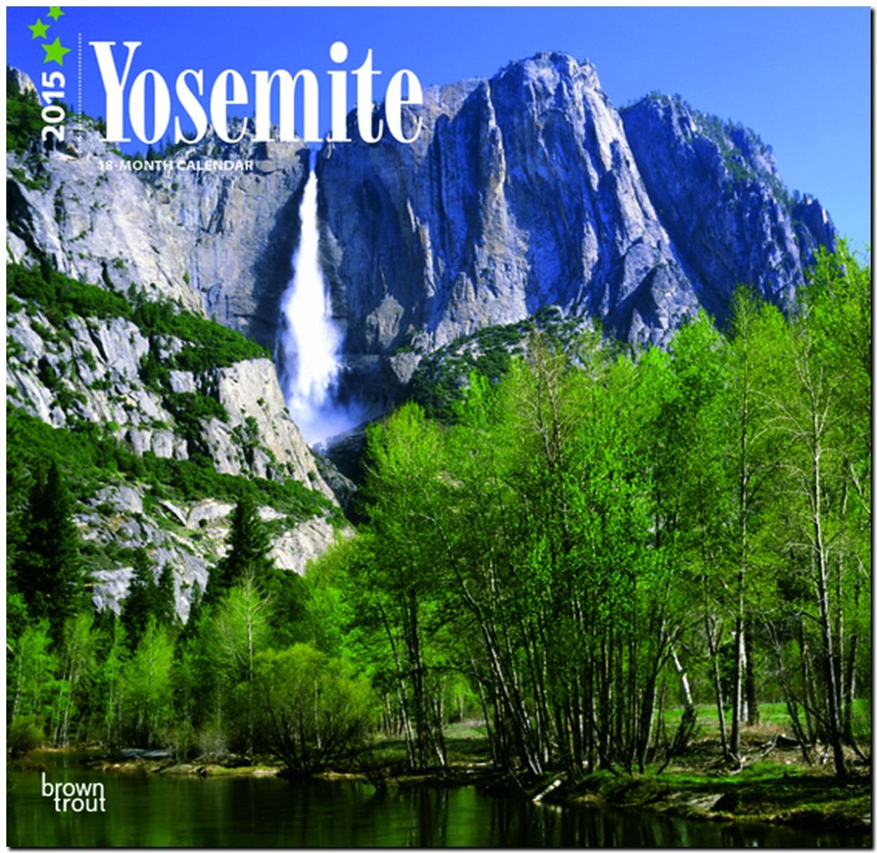 Yosemite 18-Month 2015 Calendar Leisure, Home & Garden