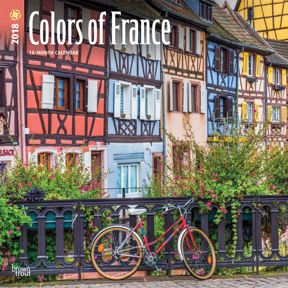 Colors of France 2018 Calendar book