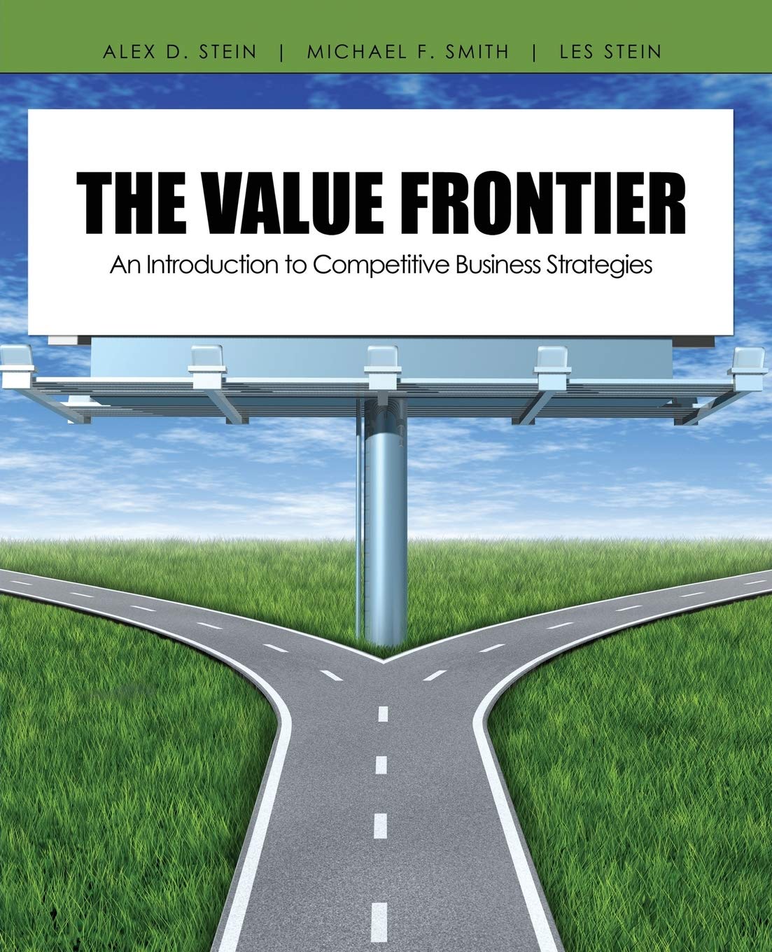 The Value Frontier: An Introduction to Competitive Business Strategies Business, Finance & Career