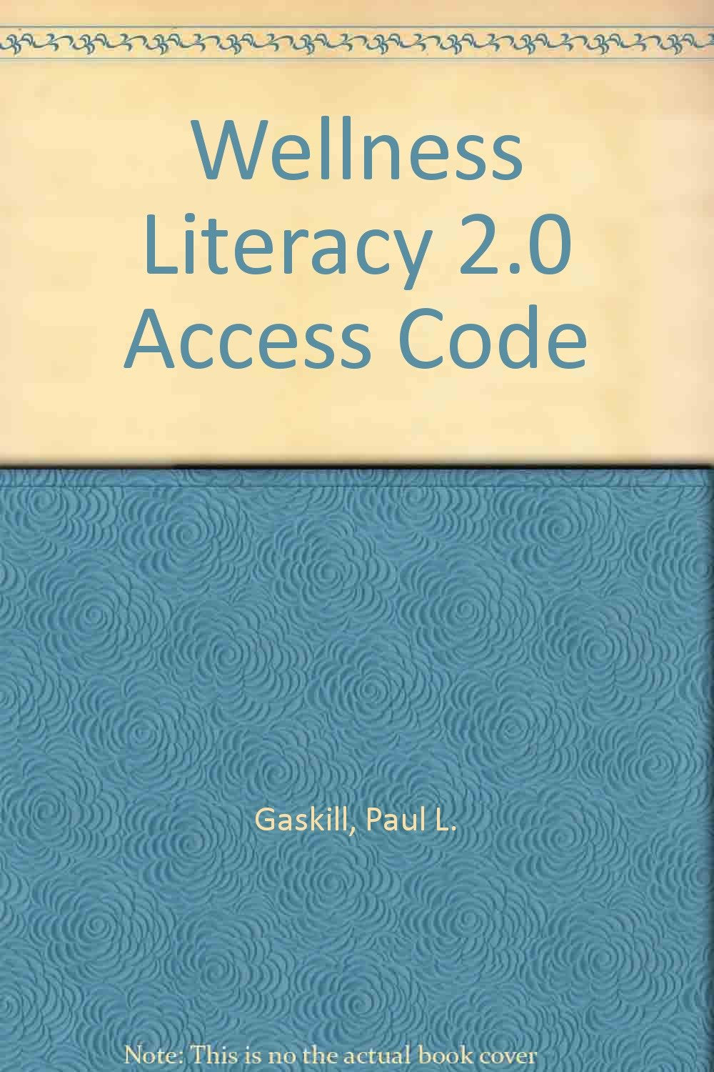 Wellness Literacy 2.0 Access Code Health, Nutrition & Fitness