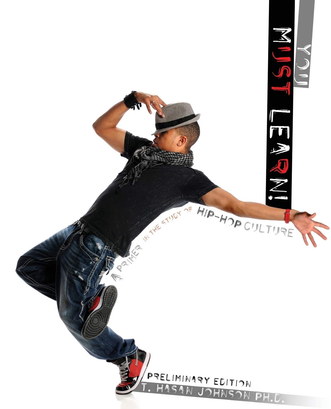 You Must Learn!: A Primer in the Study of Hip-Hop Culture Social Sciences