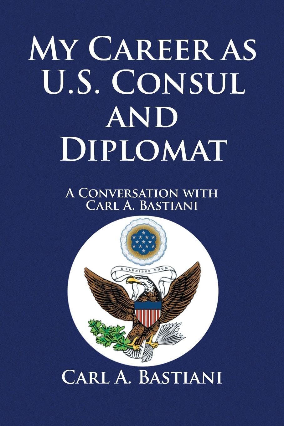 My Career as U.S. Consul and Diplomat Law