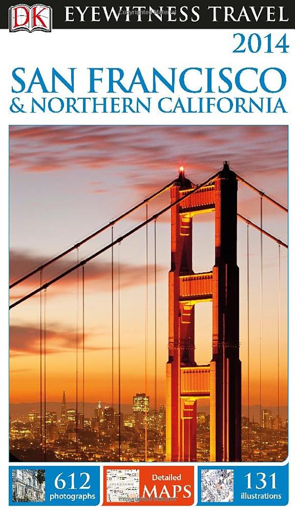 DK Eyewitness Travel San Francisco & Northern California 2014 (DK Eyewitness Travel Guides) Politics & History