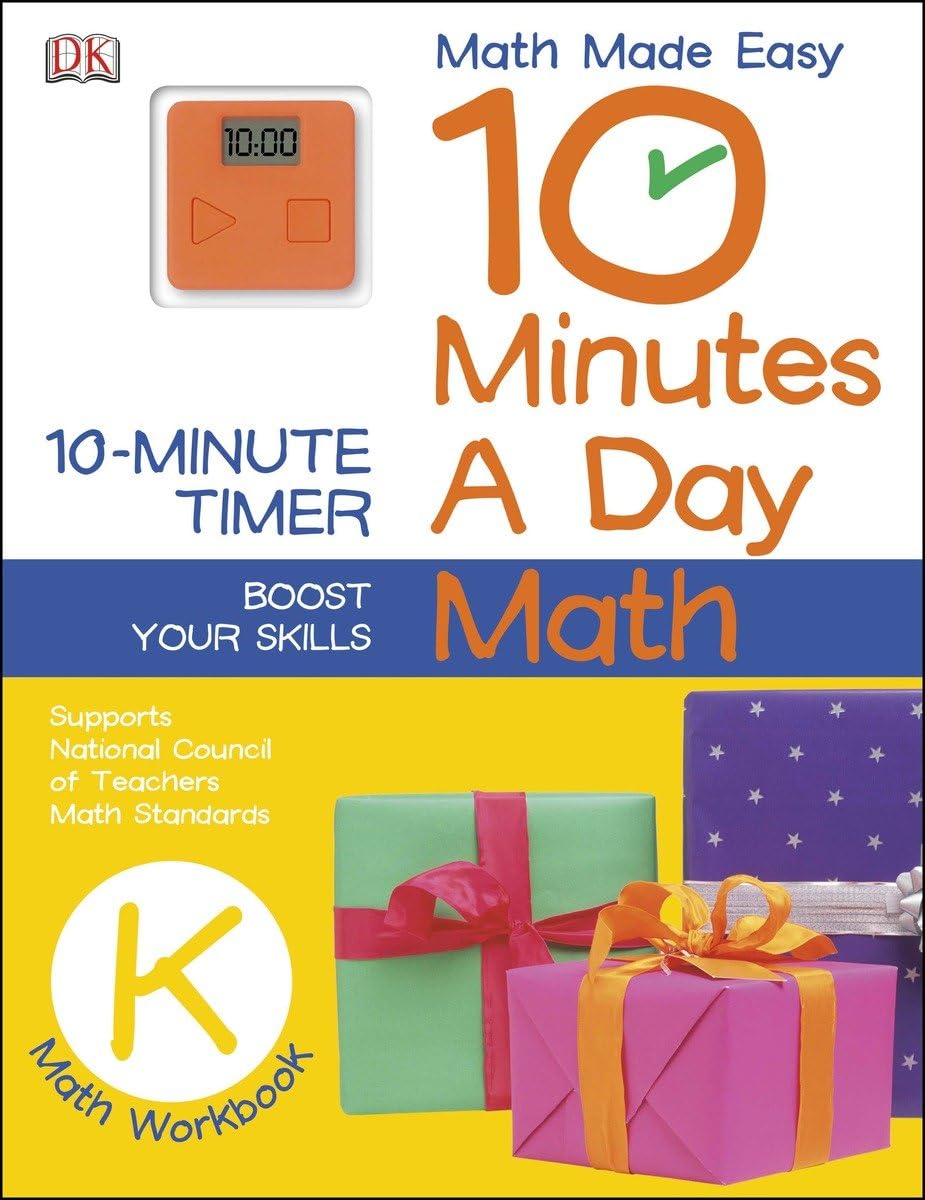 10 Minutes a Day: Math, Kindergarten: Supports National Council of Teachers Math Standards General education