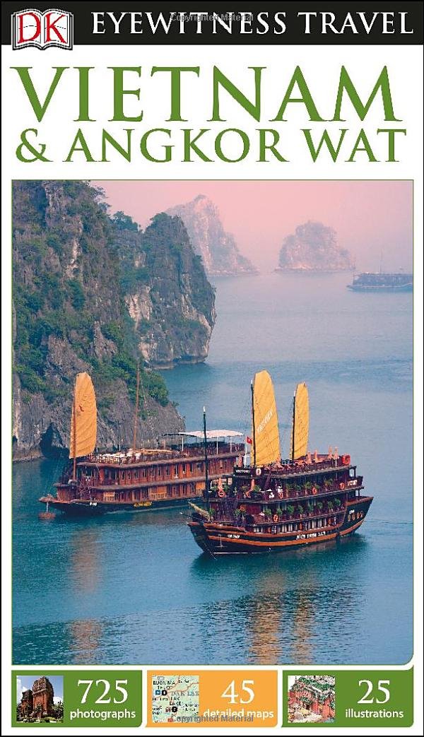 DK Eyewitness Vietnam & Angkor Wat (DK Eyewitness Travel Guide) Politics & History