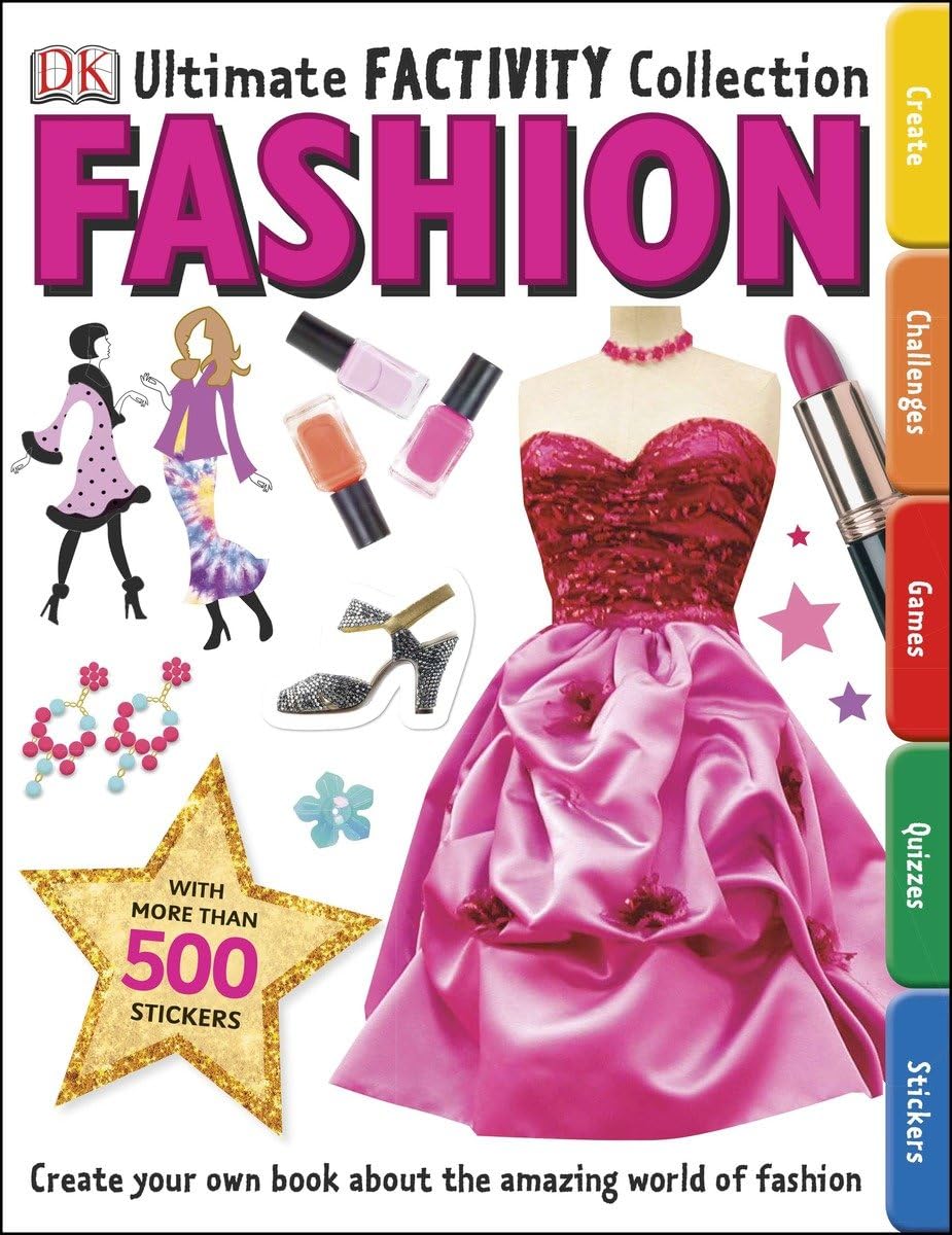 Ultimate Factivity Collection: Fashion: Create Your Own Book About the Amazing World of Fashion Non-fiction