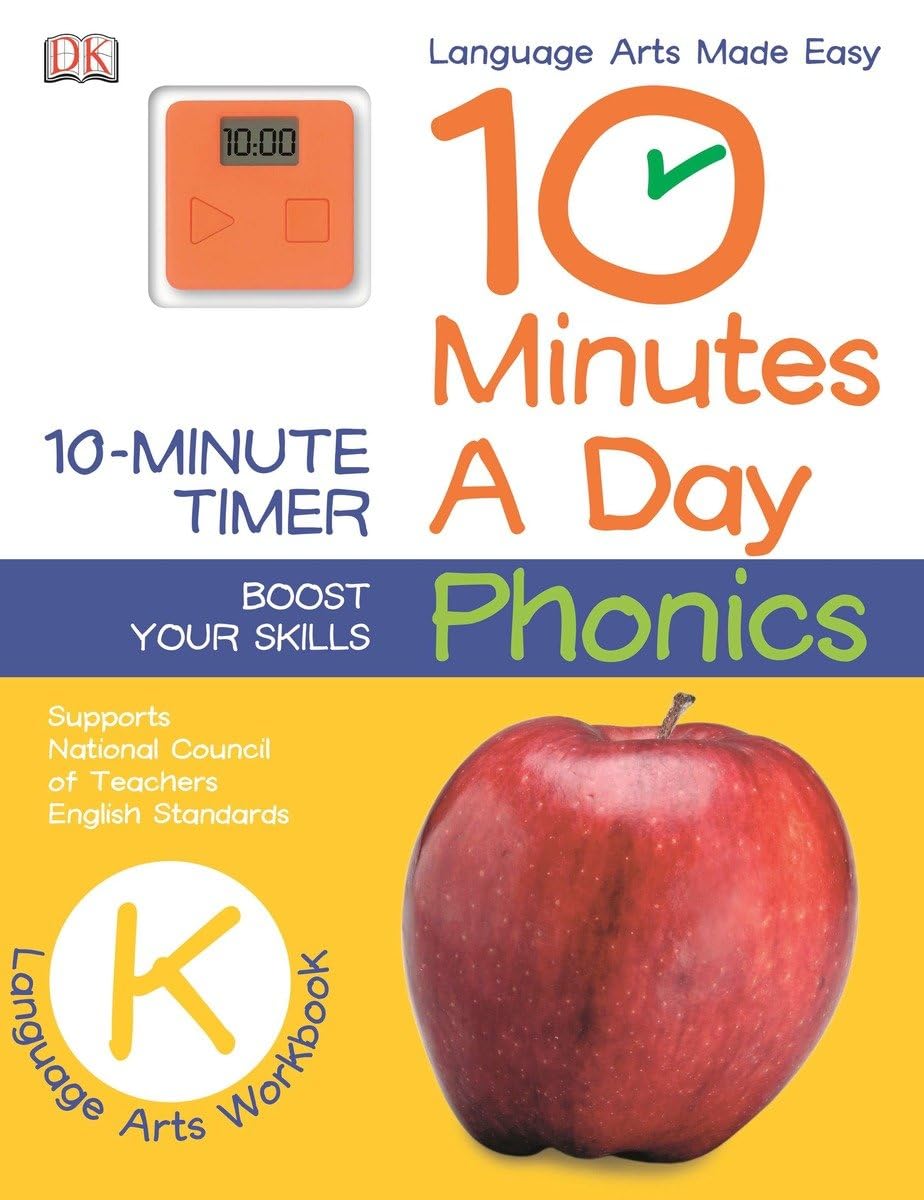 10 Minutes a Day: Phonics, Kindergarten: Supports National Council of Teachers English Standards book