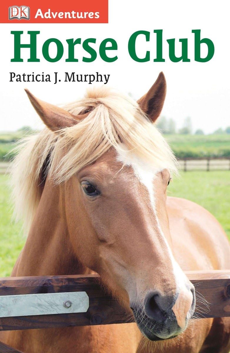 DK Adventures: Horse Club book