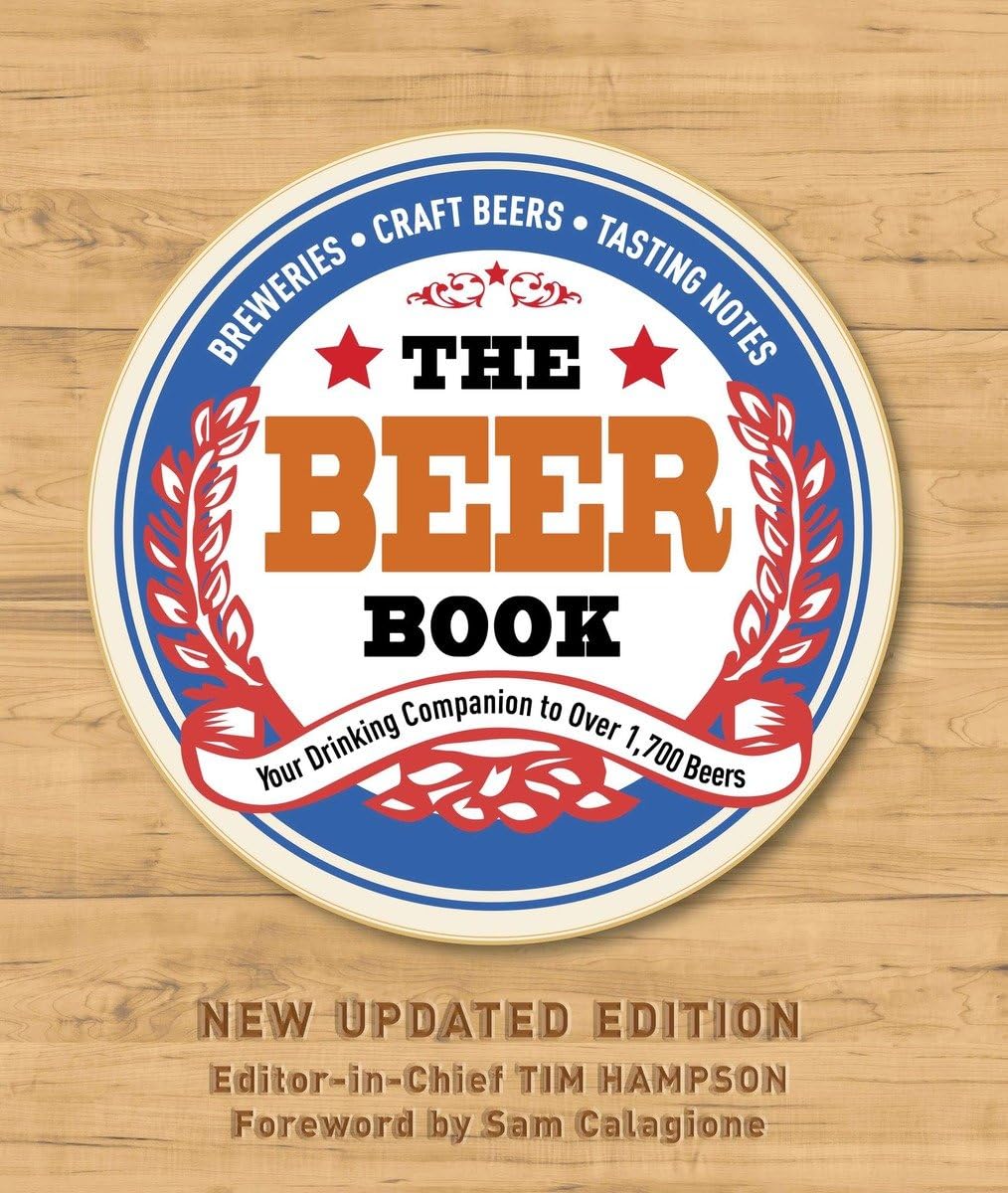 The Beer Book: Your Drinking Companion to Over 1,700 Beers Leisure, Home & Garden