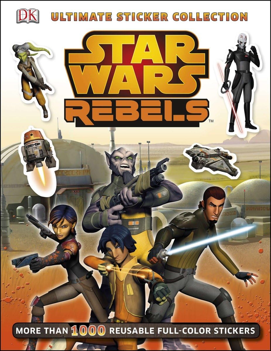 Ultimate Sticker Collection: Star Wars Rebels: More Than 1,000 Reusable Full-Color Stickers book