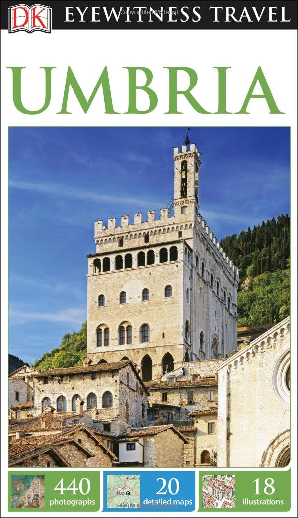 DK Eyewitness Umbria (DK Eyewitness Travel Guides) Travel