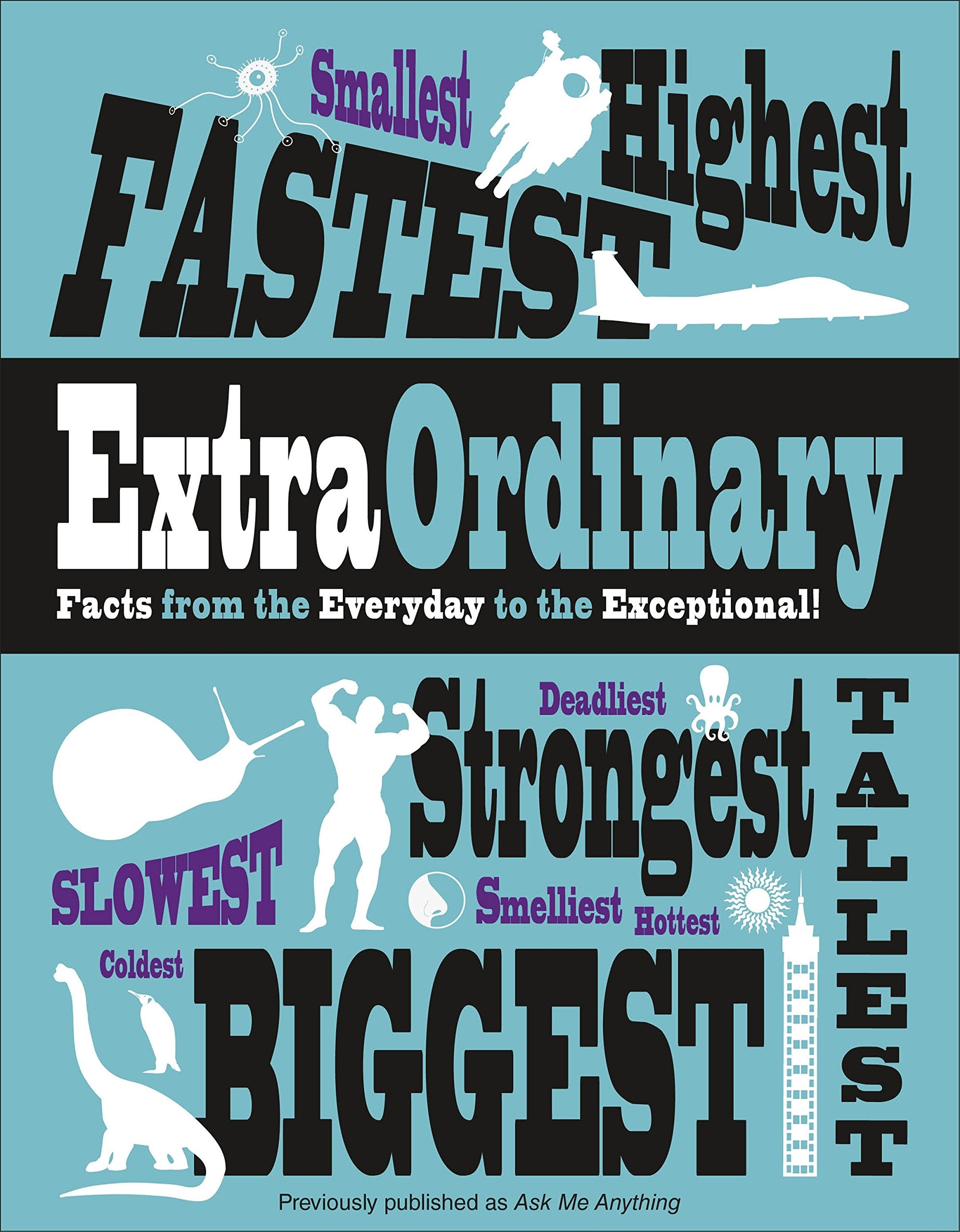 ExtraOrdinary: Facts from the Everyday to the Exceptional! Non-fiction