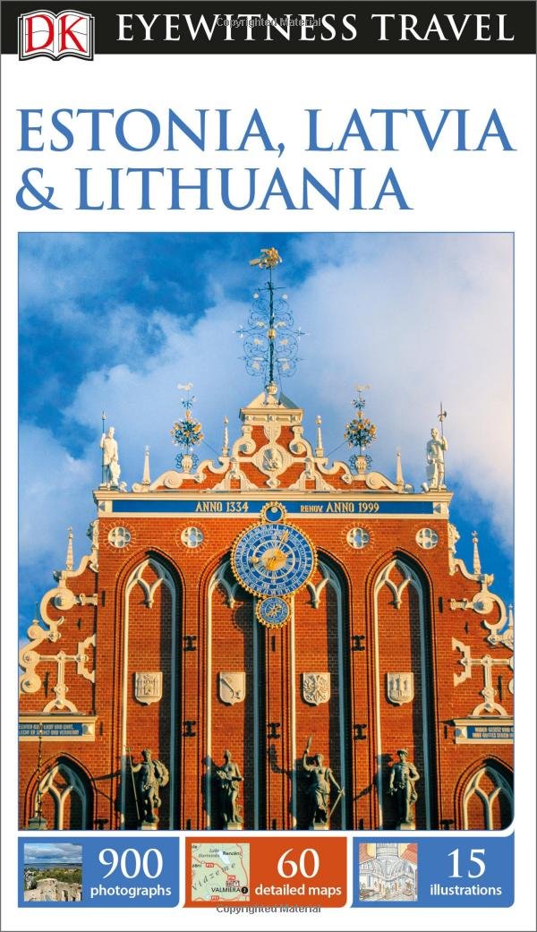 DK Eyewitness Travel Estonia, Latvia & Lithuania (DK Eyewitness Travel Guides) Travel Guides