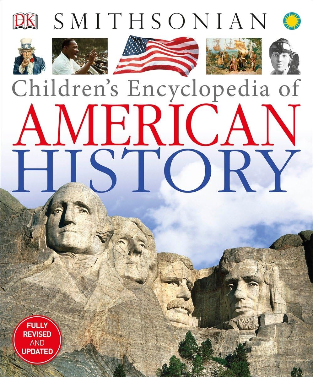 Children's Encyclopedia of American History Politics & History