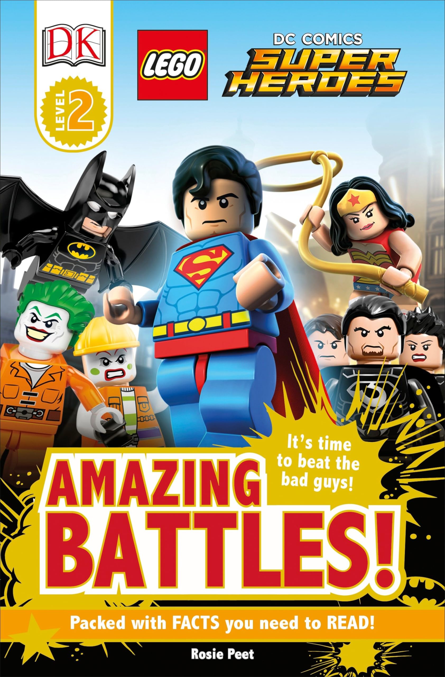 DK Readers L2: LEGO® DC Comics Super Heroes: Amazing Battles!: It's Time to Beat the Bad Guys! (DK Readers Level 2, Band 2) Superheroes