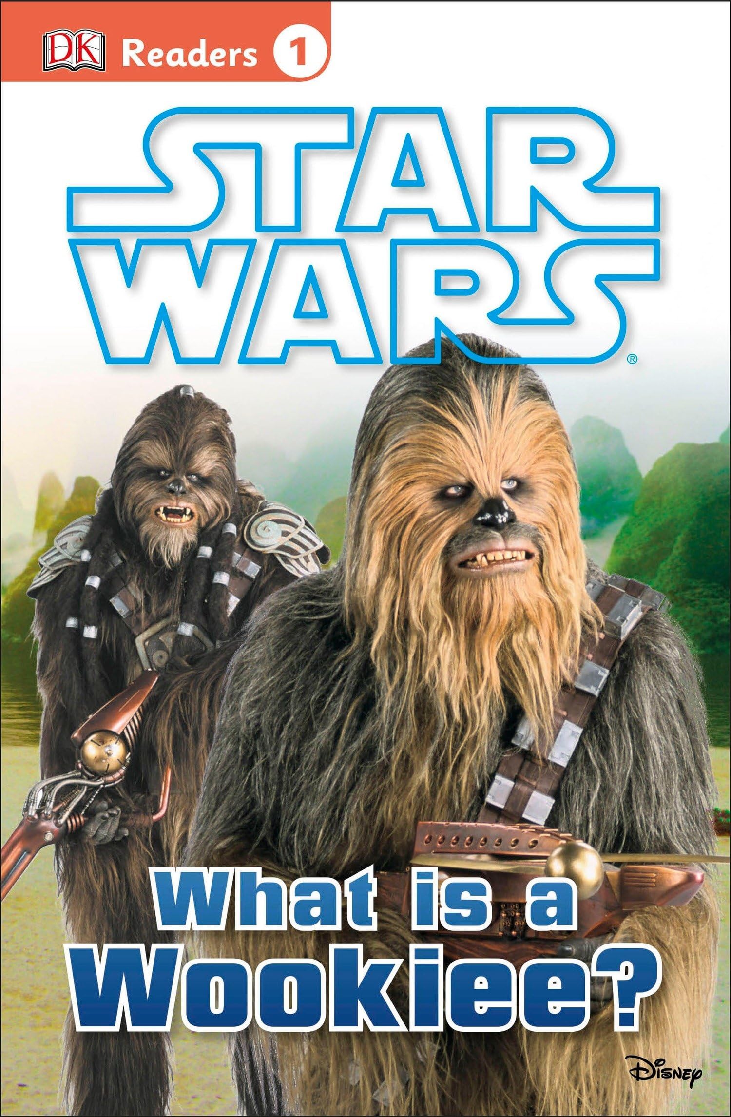 DK Readers L1: Star Wars: What Is A Wookiee? (DK Readers Level 1) Non-fiction
