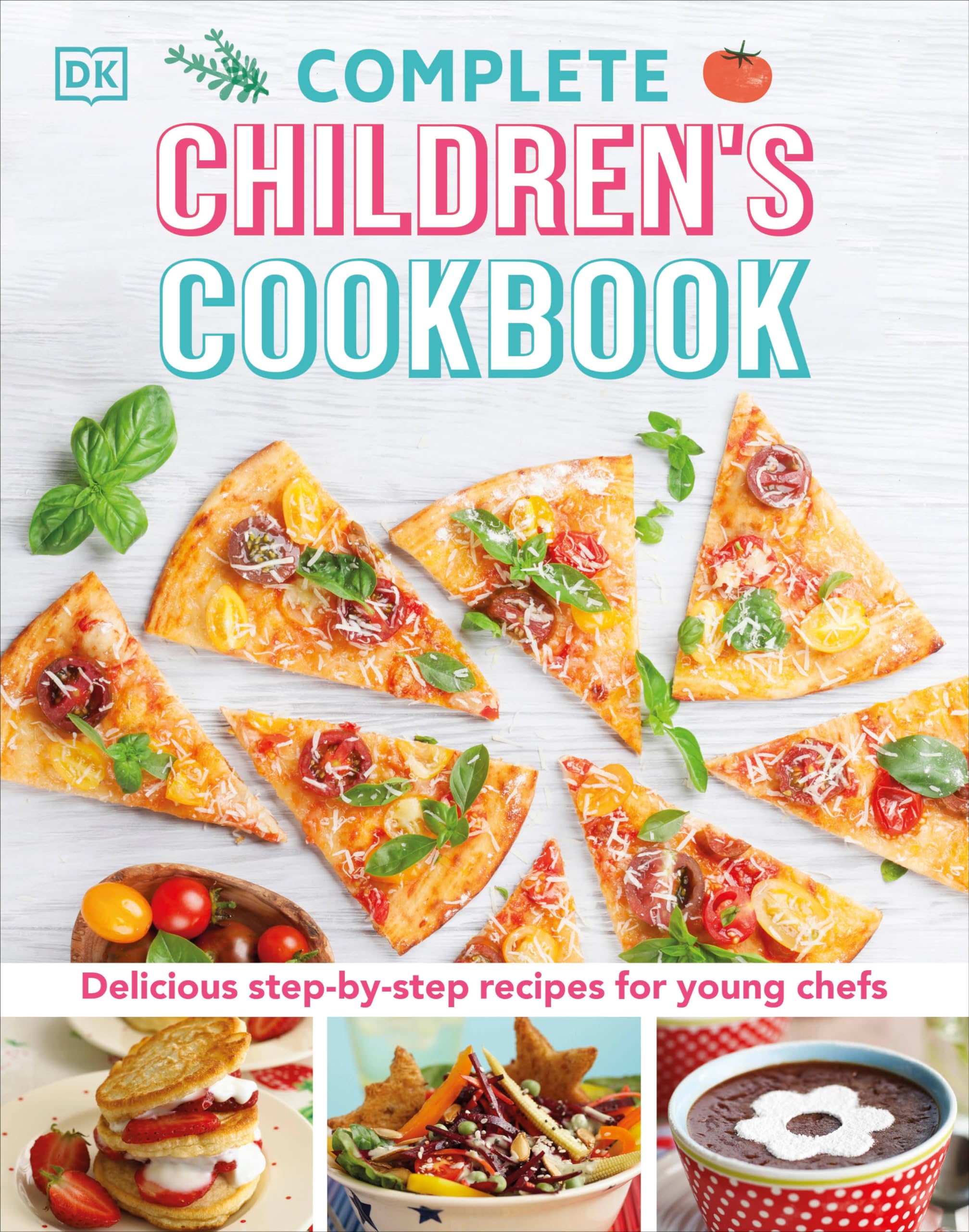 Complete Children's Cookbook: Delicious Step-by-Step Recipes for Young Cooks Leisure, Home & Garden