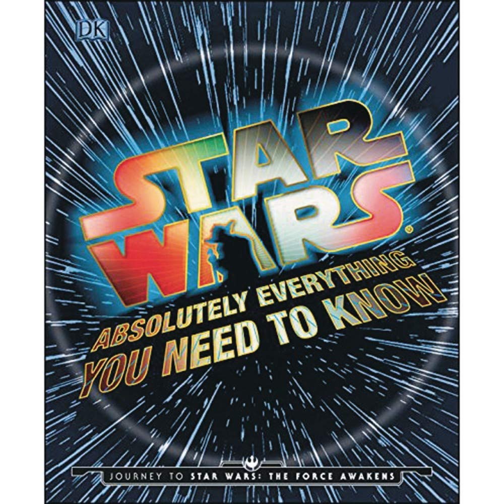 Absolutely Everything You Need to Know: Journey to Star Wars: The Force Awakens Film, Art & Culture