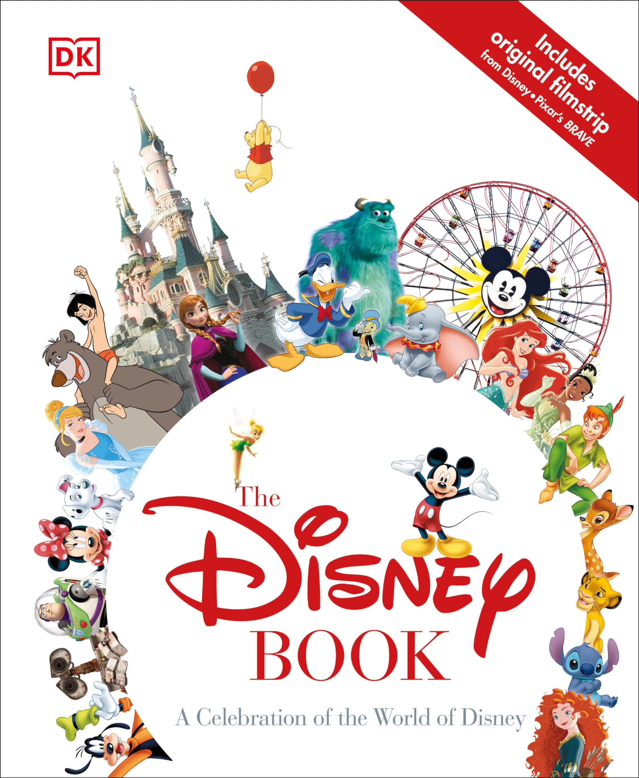 The Disney Book: A Celebration of the World of Disney Books
