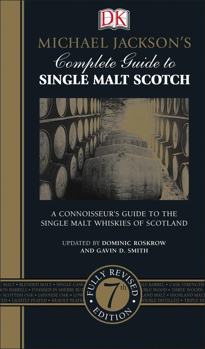 Michael Jackson's Complete Guide to Single Malt Scotch: A Co Leisure, Home & Garden