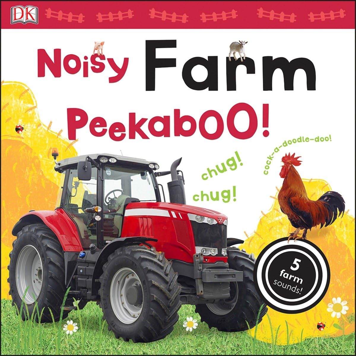 Noisy Farm Peekaboo!: 5 Farm Sounds! (Noisy Peekaboo!) Non-fiction