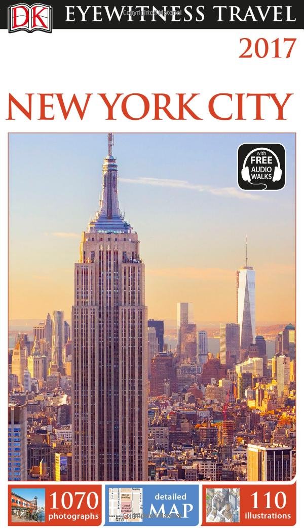 DK Eyewitness Travel Guide: New York City Politics & History
