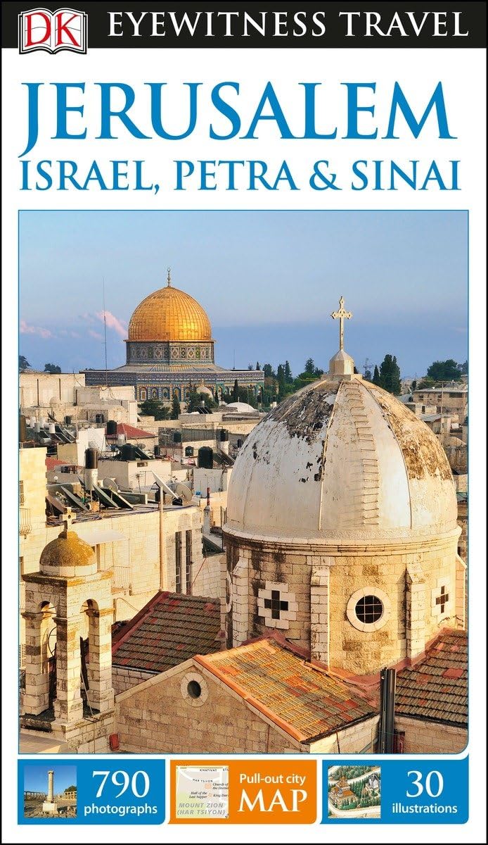 DK Eyewitness Travel Guide Jerusalem, Israel, Petra and Sinai Leisure, Home & Garden