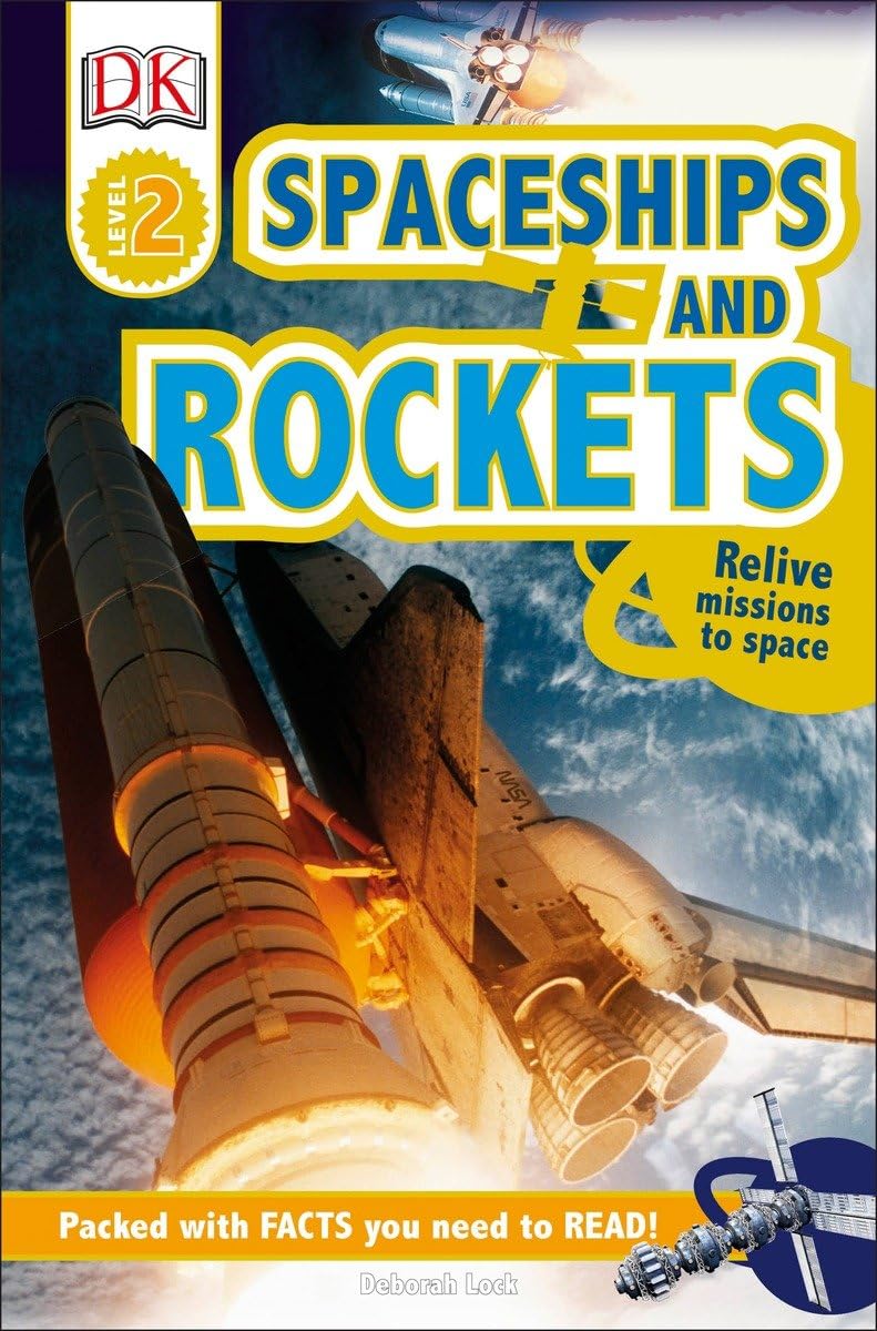 DK Readers L2: Spaceships and Rockets: Relive Missions to Space book