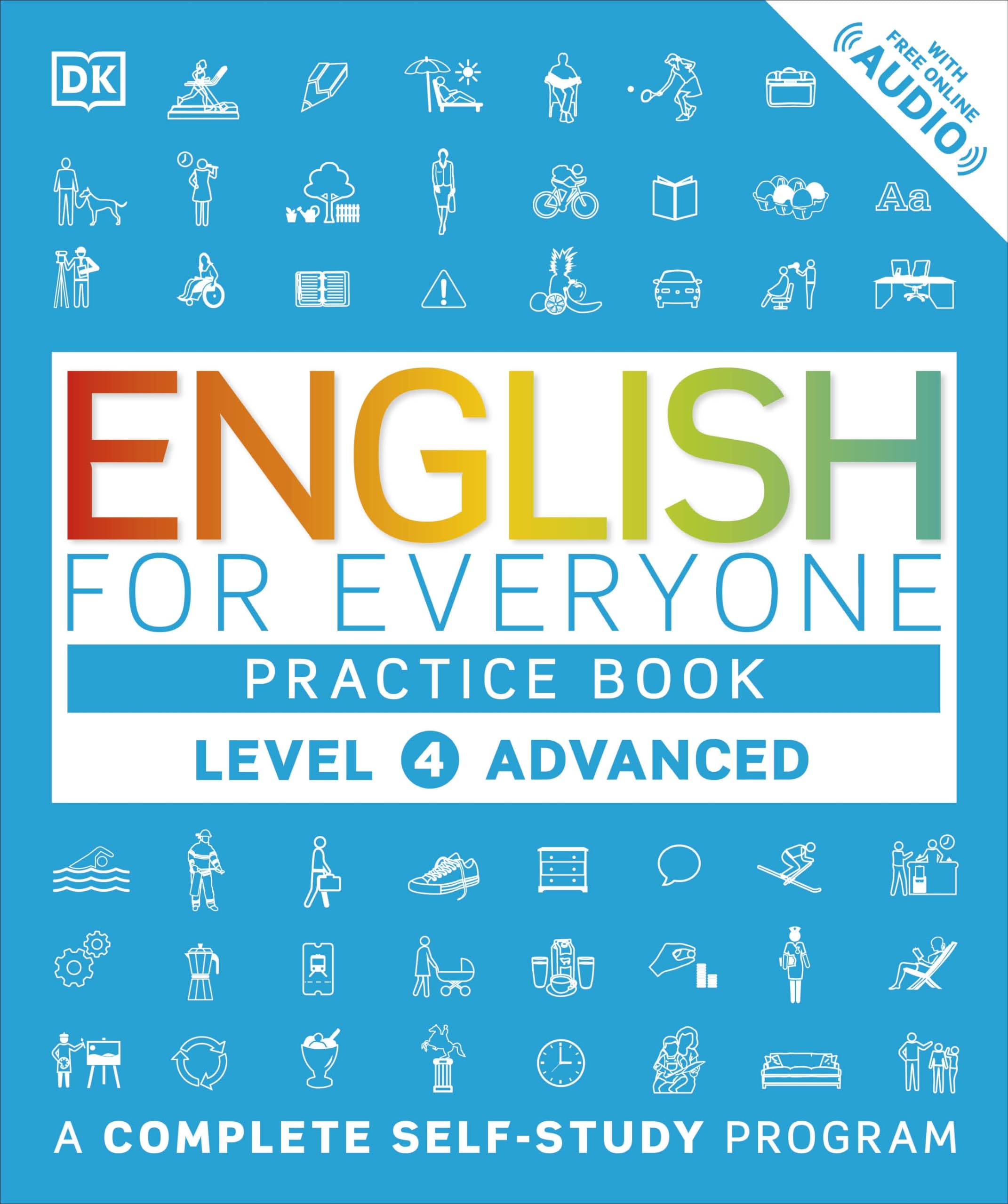 English for Everyone: Level 4: Advanced, Practice Book Foreign Languages ​​& Dictionaries