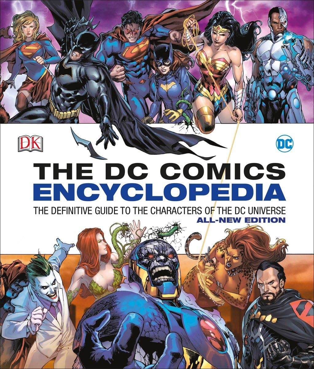 The Dc Comics Encyclopedia: The Definitive Guide to the Characters of the Dc Universe Contemporary literature