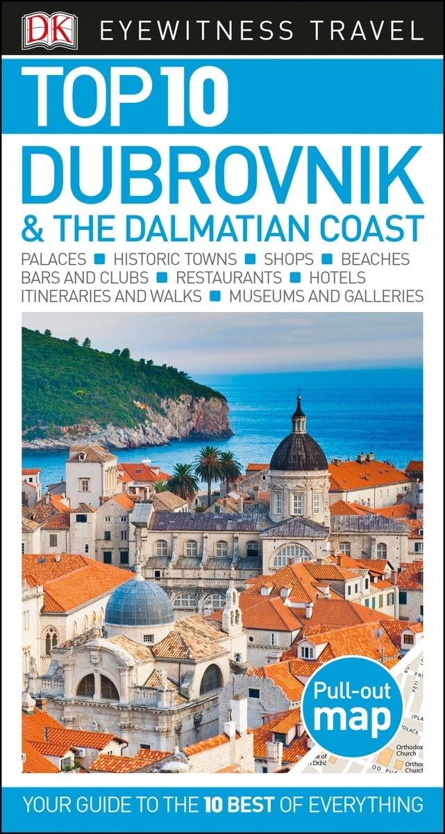 Top 10 Dubrovnik and the Dalmatian Coast Travel Guides