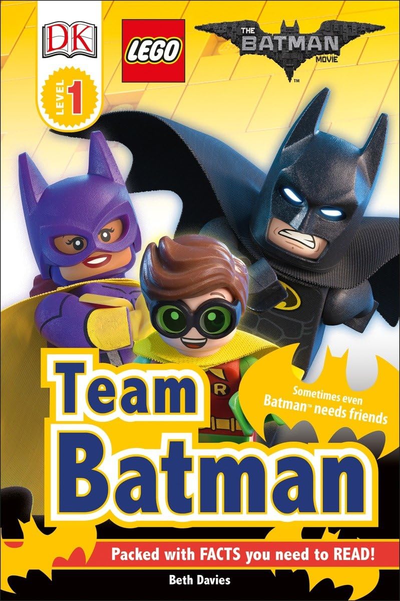 DK Readers L1: THE LEGO® BATMAN MOVIE Team Batman: Sometimes Even Batman Needs Friends (DK Readers Level 1) Fantasy & Sci-Fi