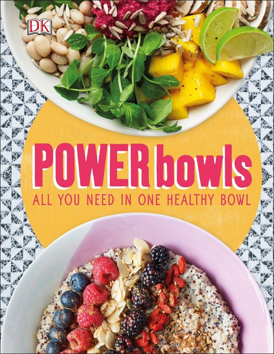 Power Bowls: All You Need in One Healthy Bowl Leisure, Home & Garden