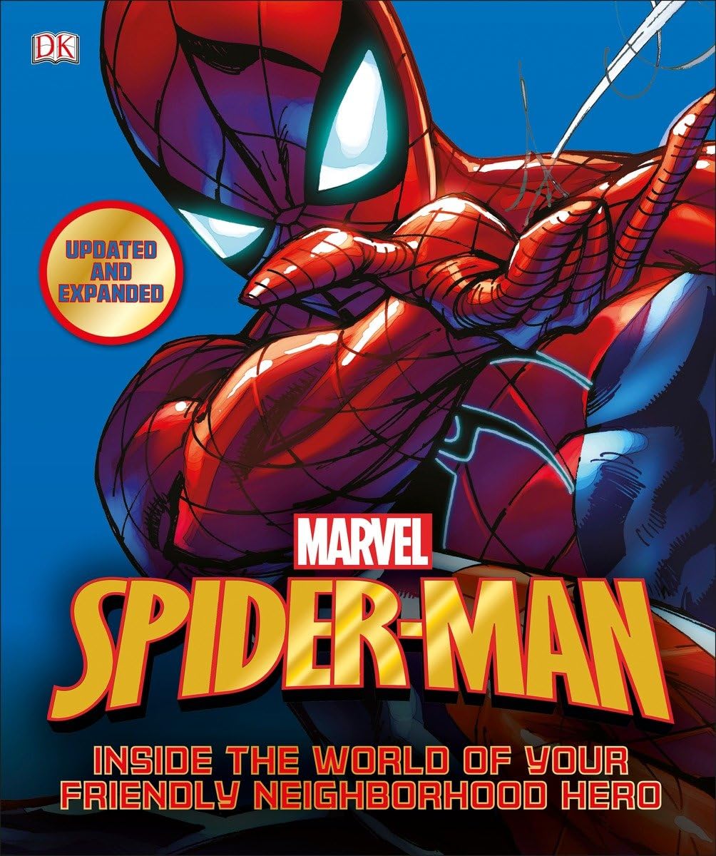 Spider-Man: Inside the World of Your Friendly Neighborhood Hero, Updated Edition book