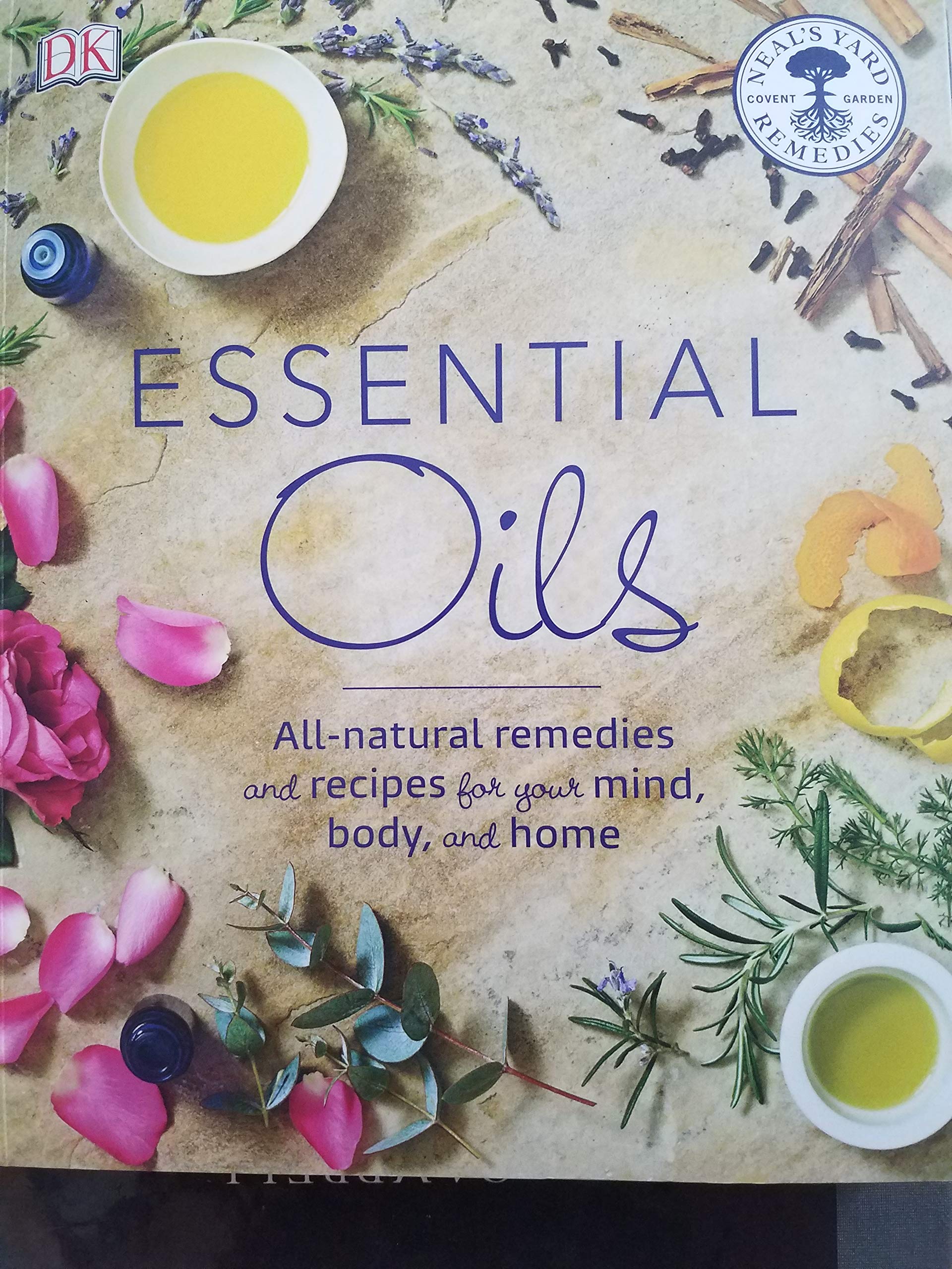 Essential Oils All-natural remedies and recipes for your mind, body, and home Books