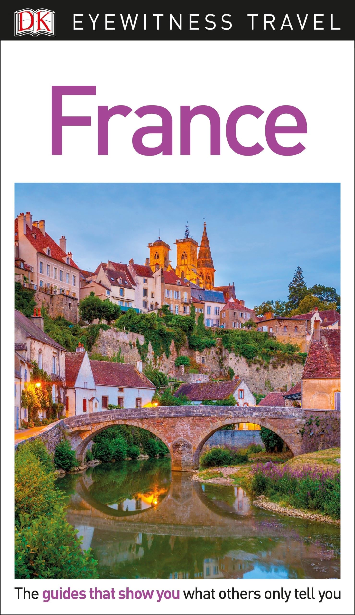 DK Eyewitness Travel Guide France Leisure, Home & Garden