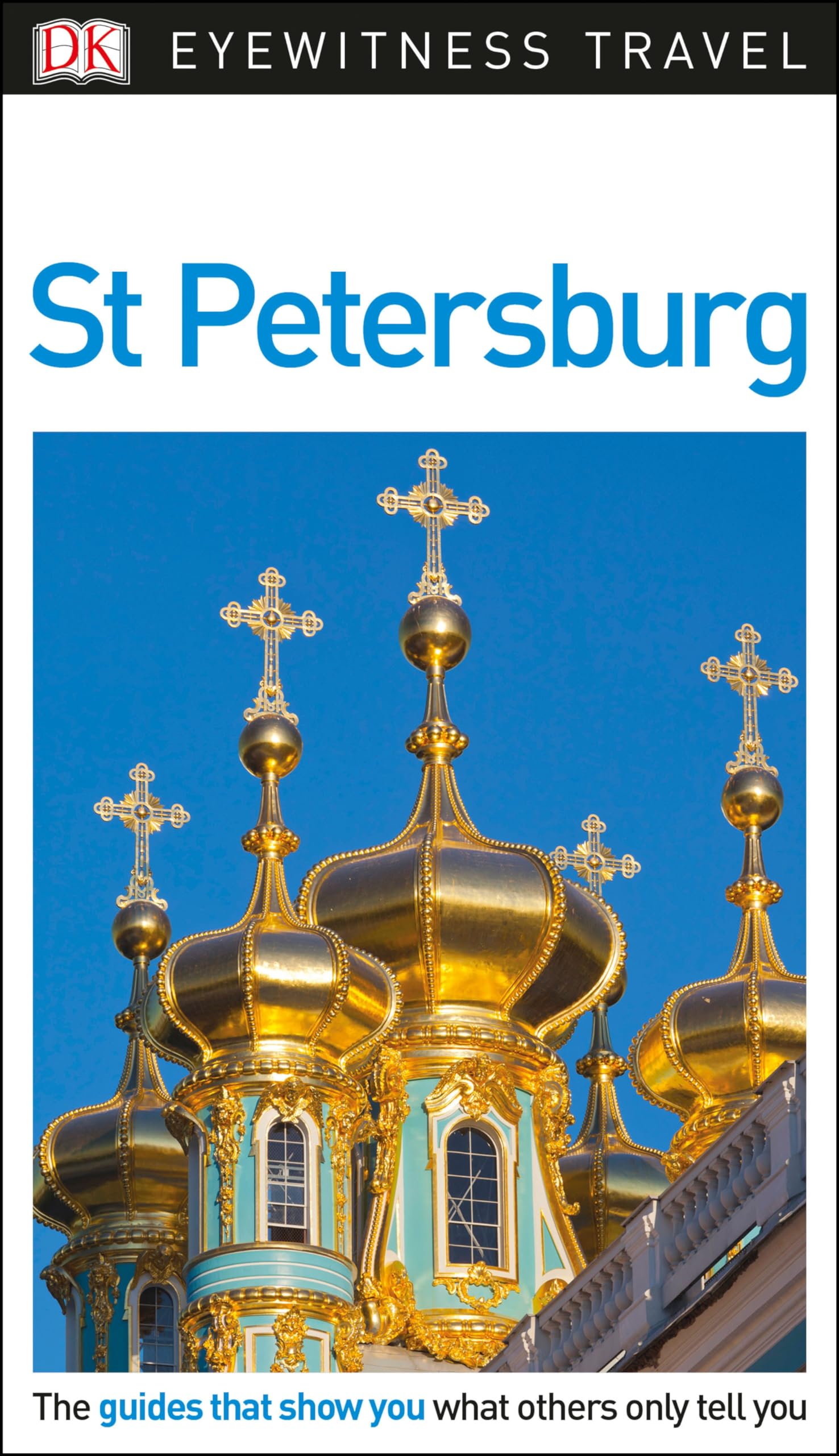 DK Eyewitness St Petersburg (Travel Guide) Social Sciences