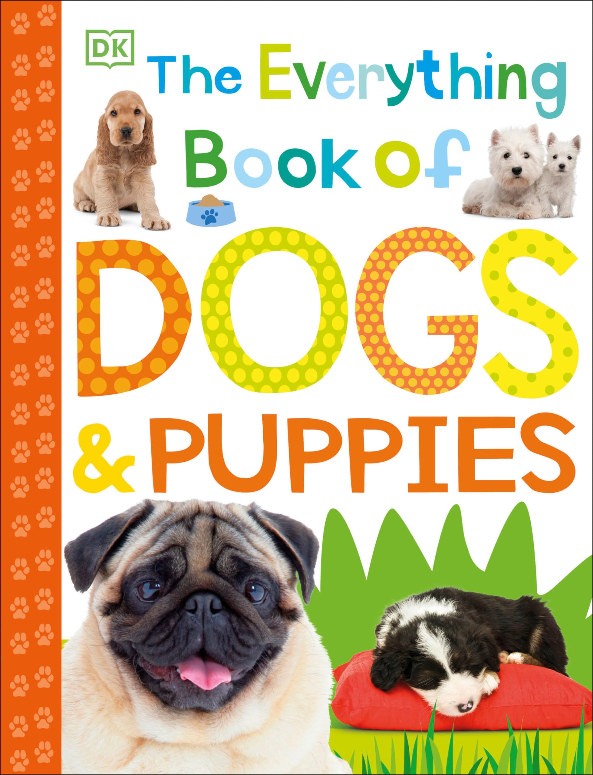 The Everything Book of Dogs and Puppies Parents & Children