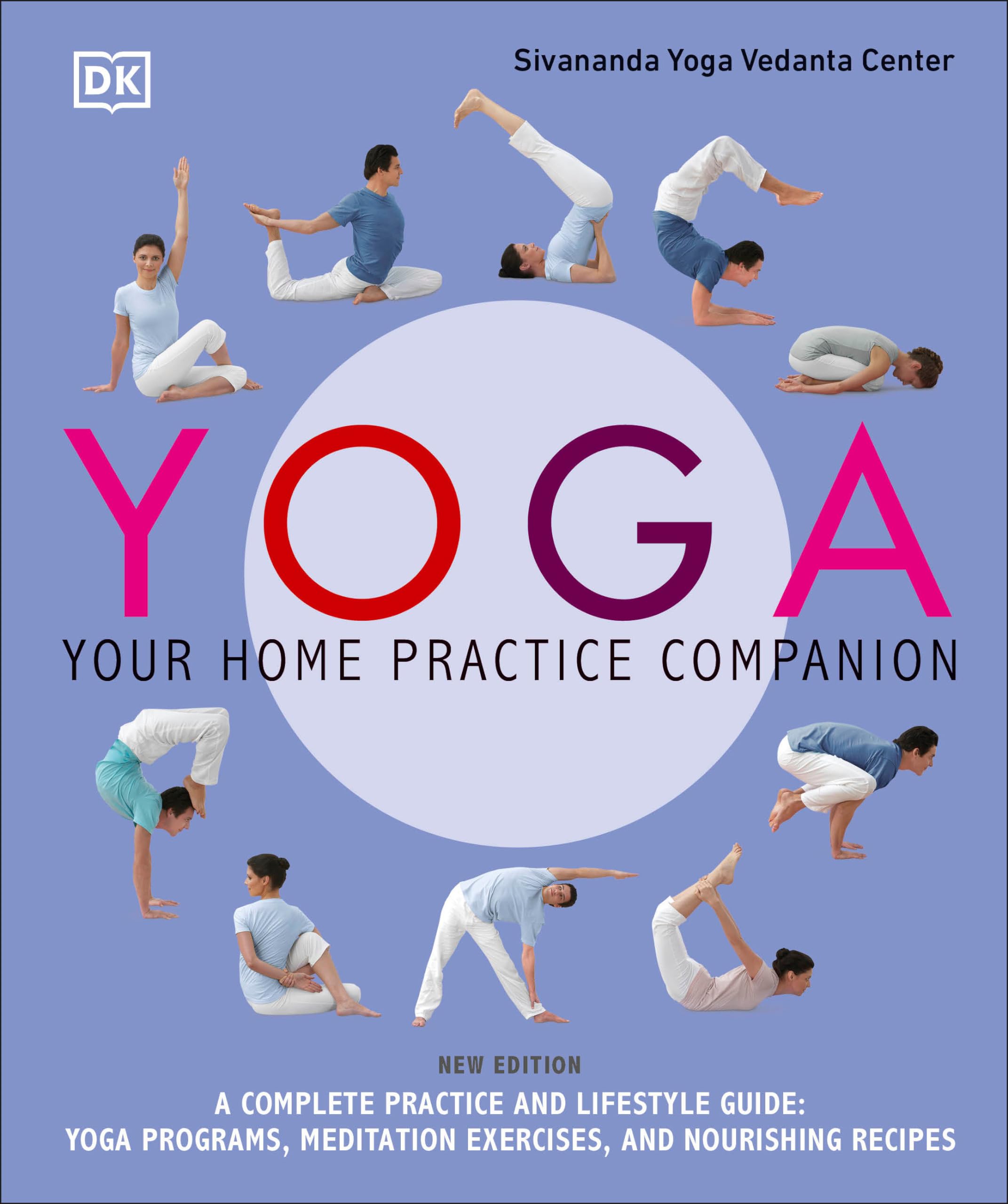 Yoga: Your Home Practice Companion: A Complete Practice and Lifestyle Guide: Health, Nutrition & Fitness
