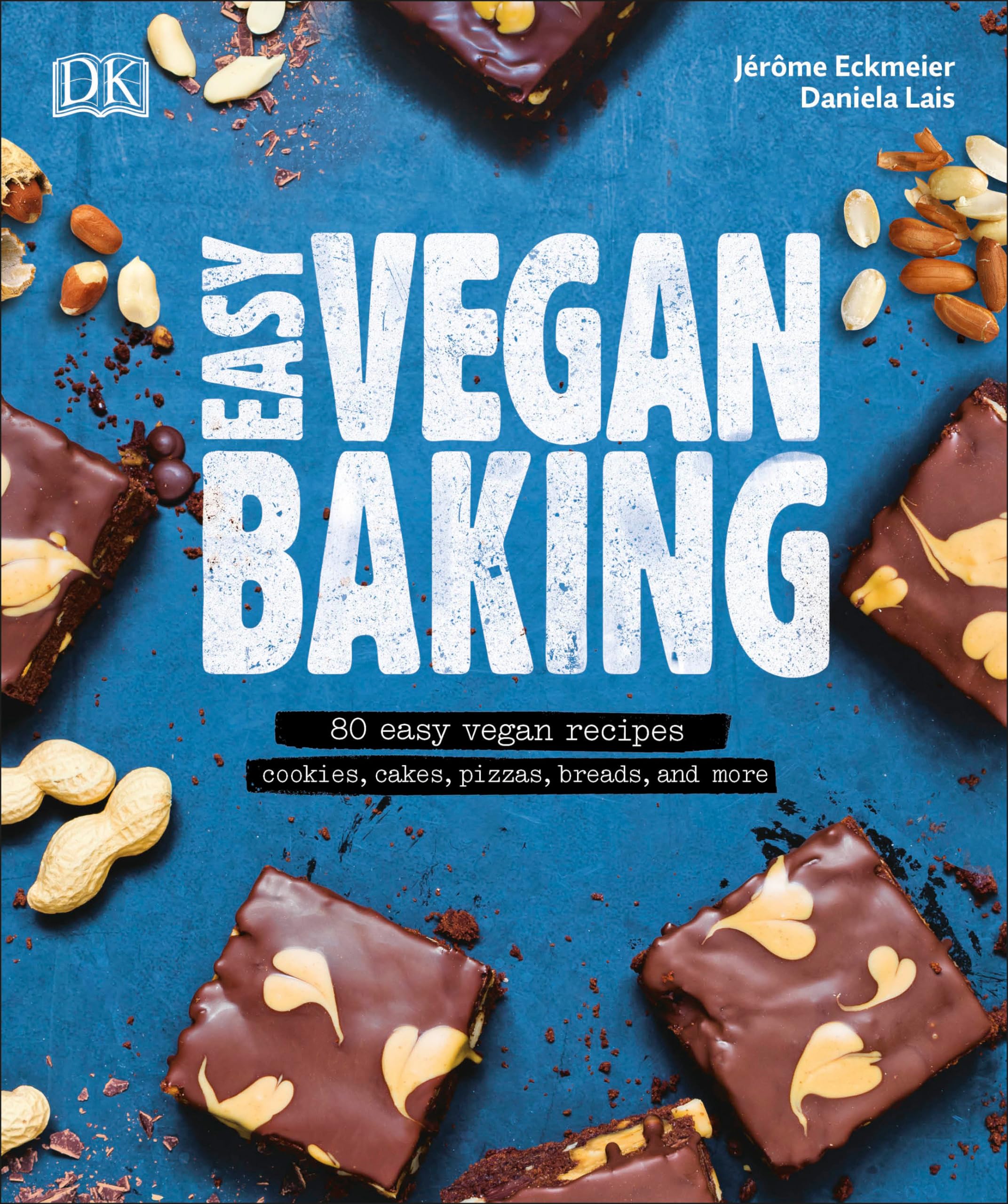 Easy Vegan Baking: 80 Easy Vegan Recipes - Cookies, Cakes, Pizzas, Breads, and More Leisure, Home & Garden
