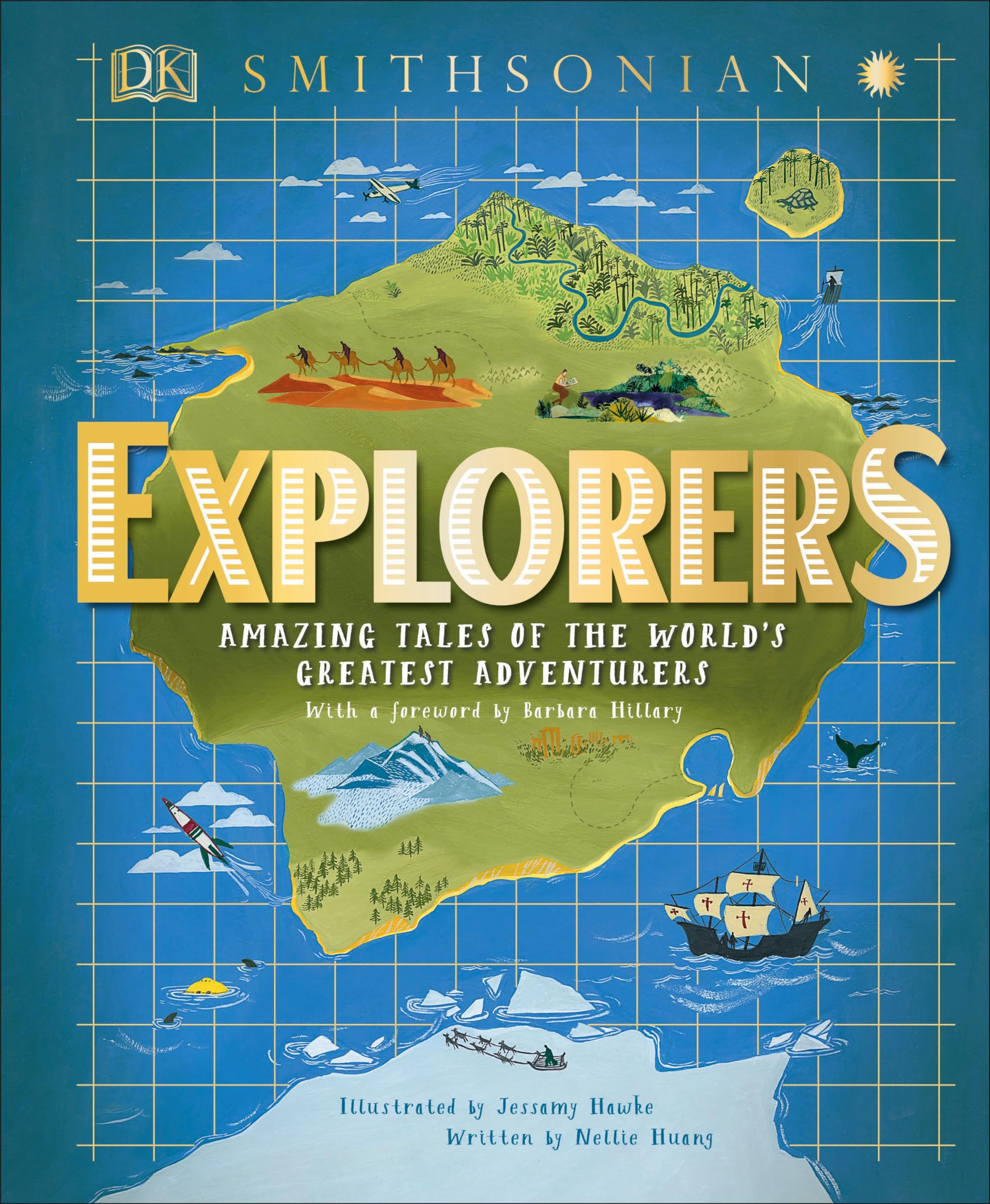 Explorers: Amazing Tales of the World's Greatest Adventures (DK Explorers) Business & Technology