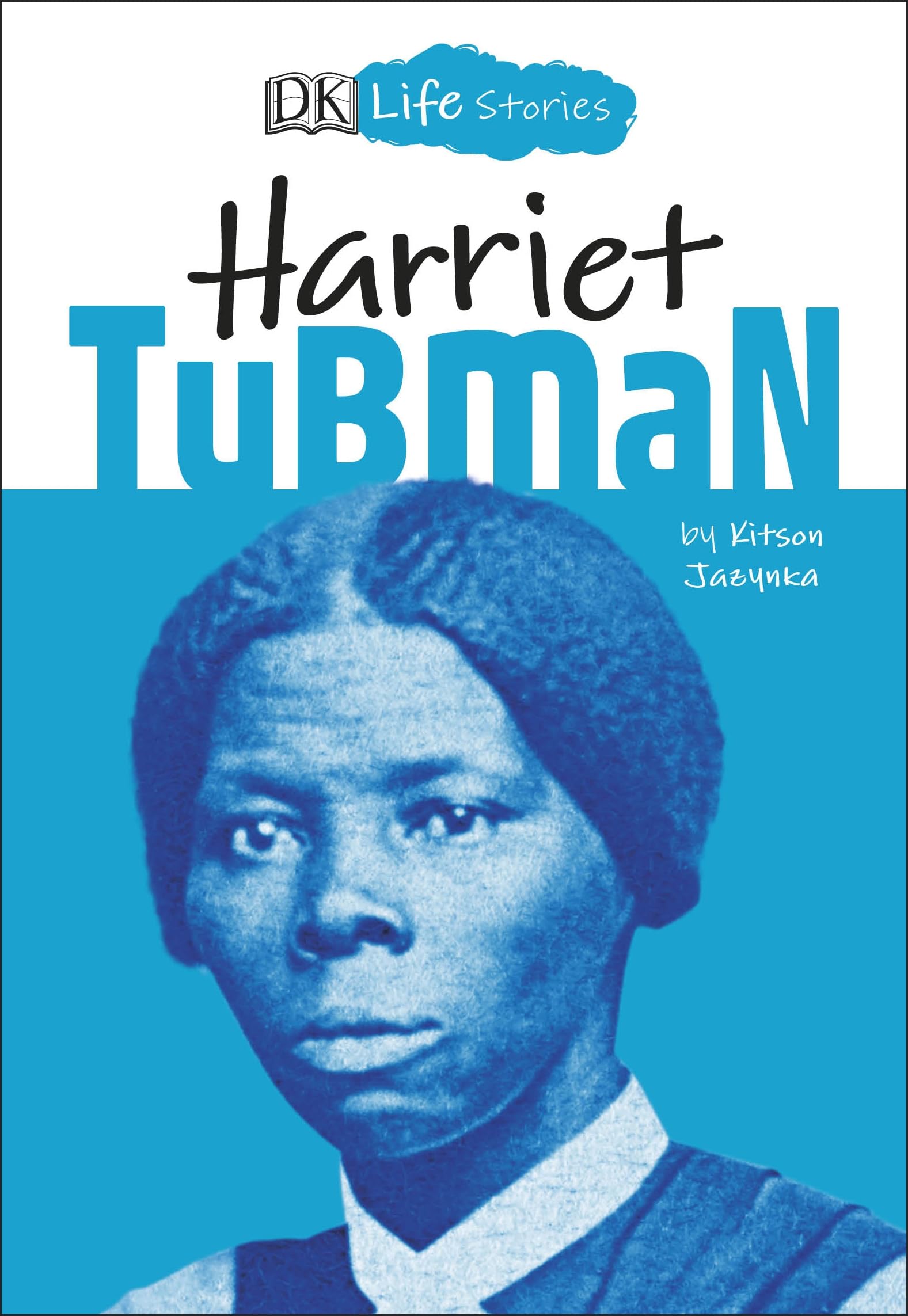 DK Life Stories: Harriet Tubman Non-fiction