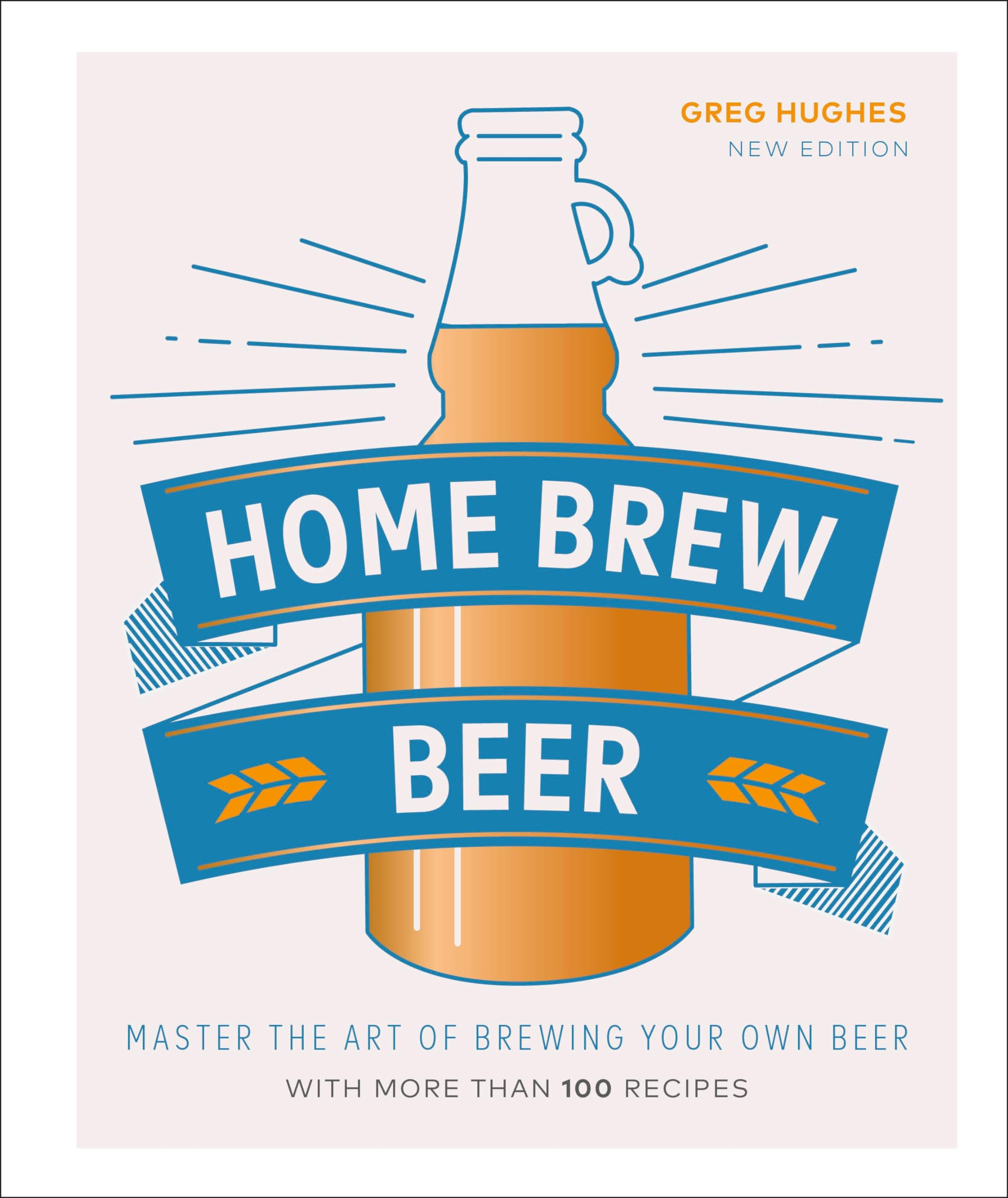 Home Brew Beer: Master the Art of Brewing Your Own Beer Leisure, Home & Garden