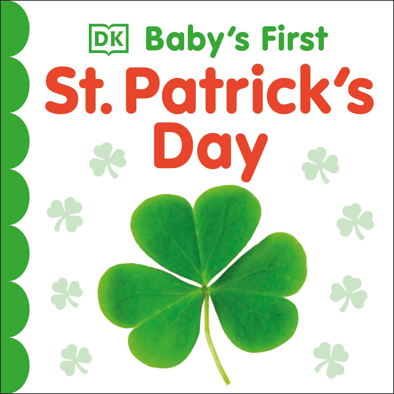 Baby's First St. Patrick's Day (Baby's First Holidays) Parents & Children