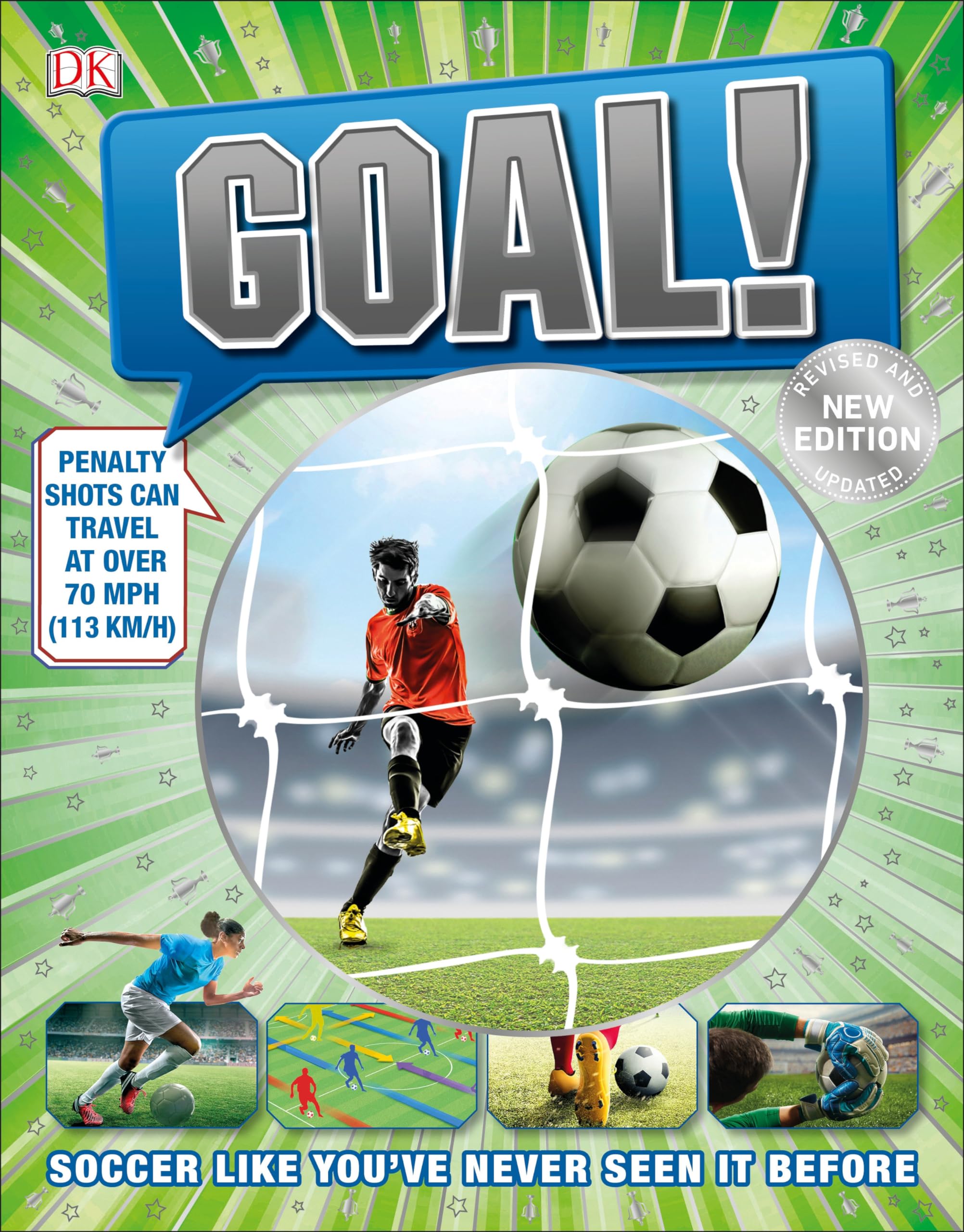 Goal!: Soccer Like You've Never Seen It Before (DK 1,000 Amazing Facts) Leisure & Fun