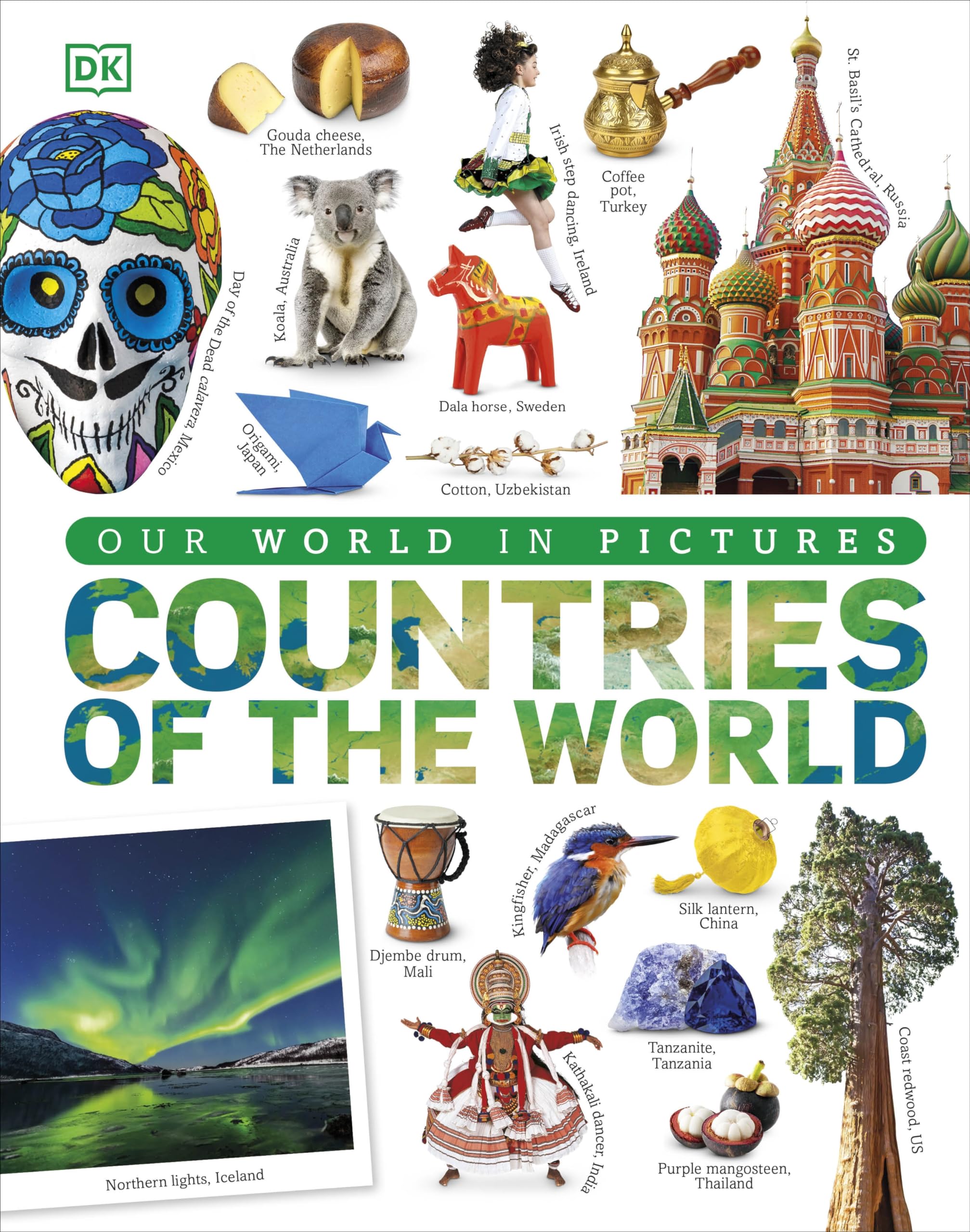 Countries of the World: Our World in Pictures (DK Our World in Pictures) Non-fiction