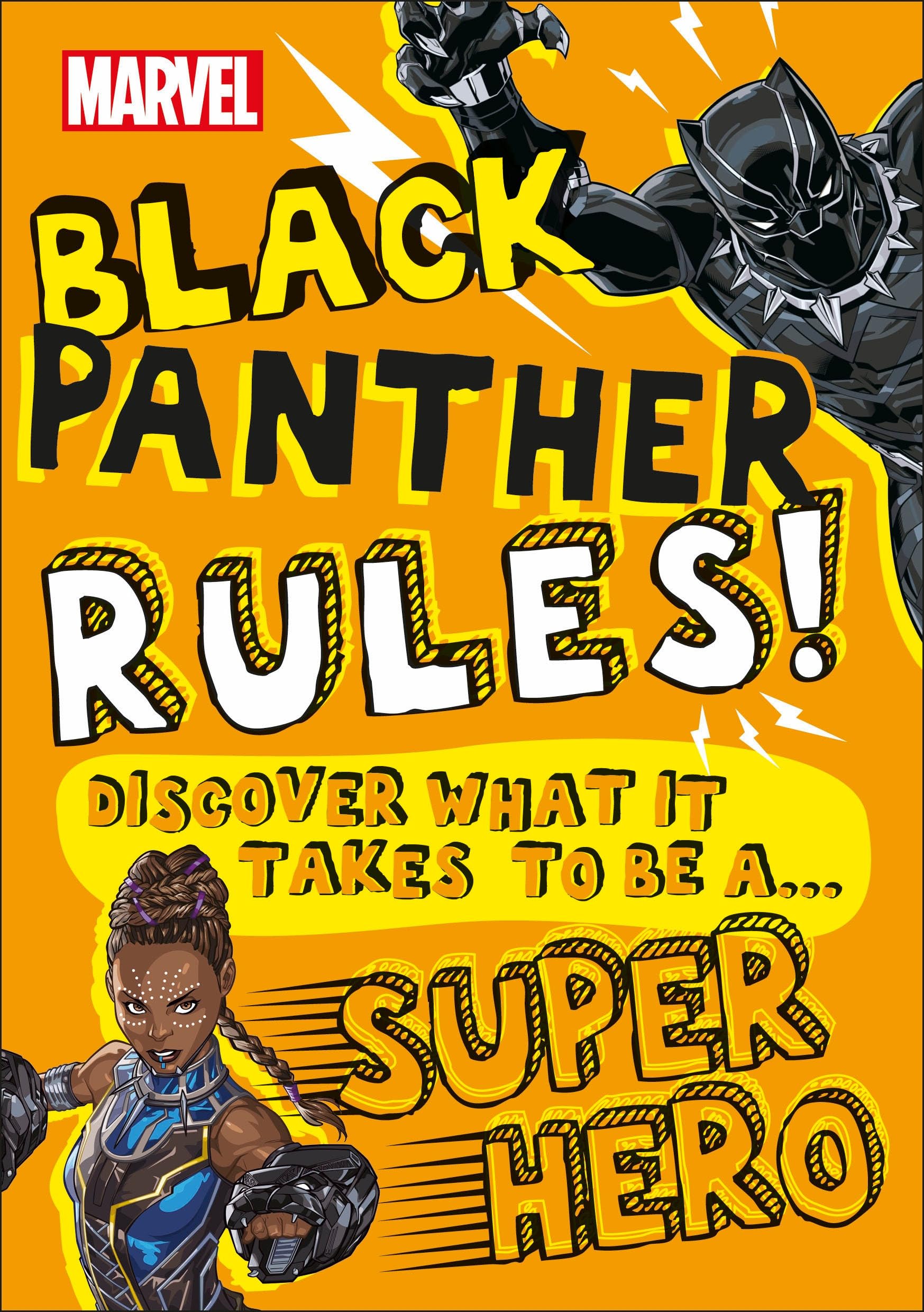 Marvel Black Panther Rules!: Discover What It Takes to Be a Super Hero Superheroes